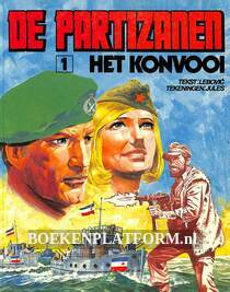 De Partizanen, Het konvooi