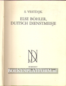 Else Bohler, Duitsch dienstmeisje