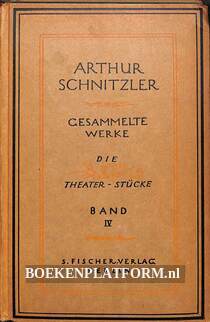 Arthur Schnitzler, gesammelte Werke 4