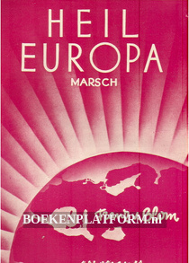 Heil Europa, Marsch