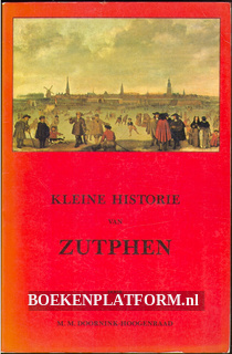 Kleine historie van Zutphen