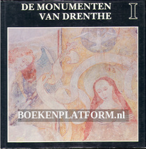 De monumenten van Drenthe I
