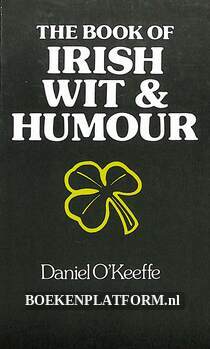 The book of Irish Wit and Humour
