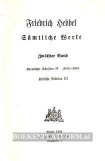 Friedrich Hebbel Sämtliche Werke XII