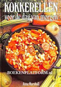 Kokkerellen voor de dag van morgen