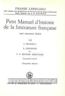 Petit Manuel d'Histoire de la Litterature Francaise 2