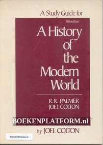 A Study Guide for A History of the Modern World