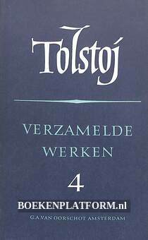 Verzamelde werken Tolstoj 4