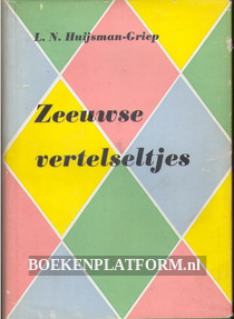 Zeeuwse vertelseltjes