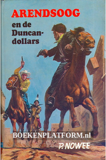 Arendsoog en de Duncan-dollars