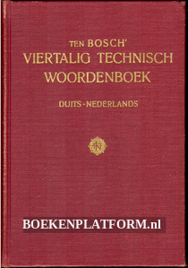Ten Bosch technisch woordenboek Duits-Nederlands