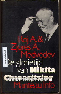 De glorietijd van Nikita Chroesjtsjov