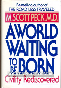 A World Waiting to be Born