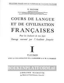 Cours de Langue et de Civilisation Francaises I