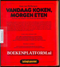 Vandaag koken, morgen eten