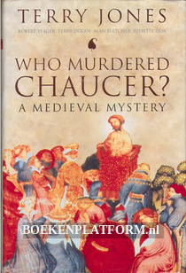Who Murdered Chaucer?