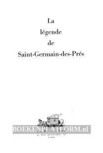 La legende de Saint-Germain-des-Pres