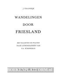 Wandelingen door Friesland 1875-1882
