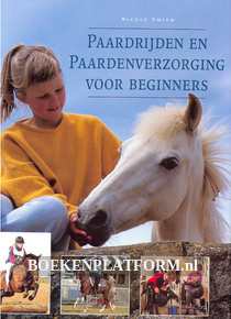 Paardrijden en paardenverzorging voor beginners