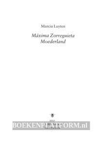 Maxima Zorreguieta, Moederland