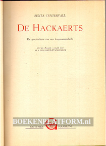 De Hackaerts, trilogie