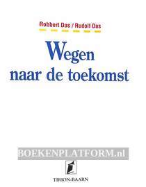 Wegen naar de toekomst