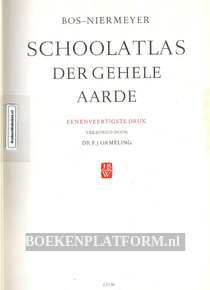 Schoolatlas der gehele Aarde (Grote Bos)