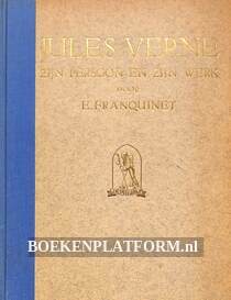 Jules Verne, zijn persoon en zijn werk