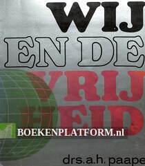 Wij en de Vrijheid