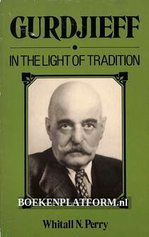 Gurdjieff in the Light of Tradition