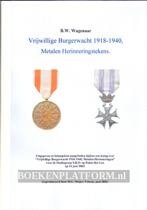 Vrijwillige Burgerwacht 1918 -1940, Metalen Herinneringstekens