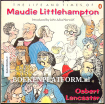 The Life and Times of Maudie Littlehampton