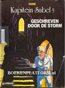Kapitein Sabel, Geschreven door de storm