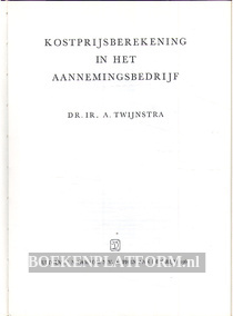 Kostprijsberekening in het aannemingsbedrijf