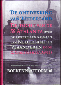 De ontdekking van Nederland, de tocht van de ss Atalanta