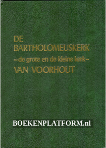 De Bartholomeuskerk van Voorhout