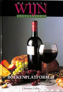 De grote wijn encyclopedie