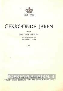 Gekroonde jaren 1898 - 1948