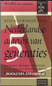 Beschouwingen over Nederlandse auteurs van generaties