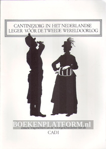 Cantinezorg in het Nederlandse Leger voor de Tweede Wereldoorlog
