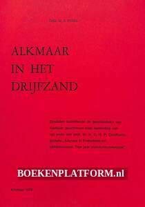 Alkmaar in het drijfzand