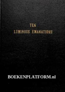 Ten Luminous Emanations