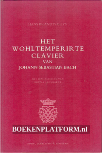 Het Wohltemperirte Clavier van J.S. Bach