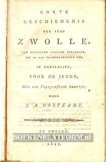 Korte geschiedenis der stad Zwolle