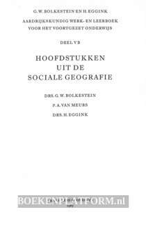 Hoofdstukken uit de sociale geografie  5 B