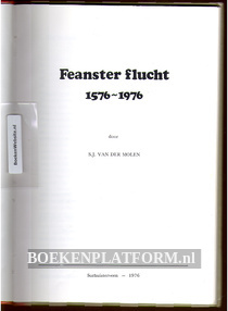 Feanster flucht 1576-1976