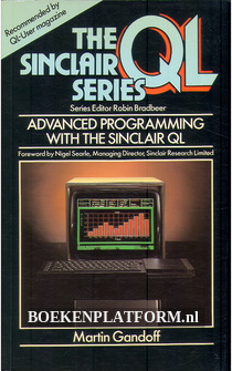 Advanced Programming with the Sinclair QL