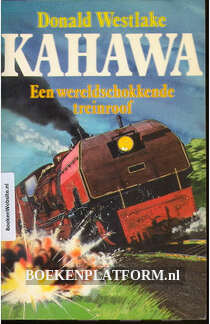 Kahawa Een wereld schokkende treinroof