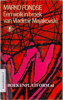 Een wolk in broek van Vladimir Majakovski