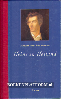 Heine en Holland, gesigneerd